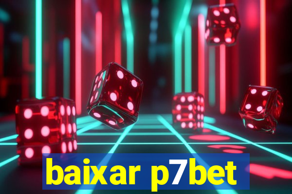 baixar p7bet